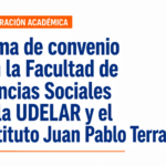 Firma de convenio entre la Facultad de Ciencias Sociales de la Udelar y el Instituto Juan Pablo Terra
