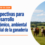 Perspectivas para el desarrollo económico, ambiental y social de la ganadería