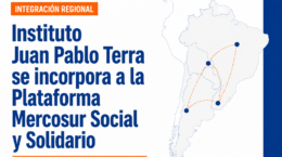 El Instituto Juan Pablo Terra se incorpora a la Plataforma Mercosur Social y Solidario